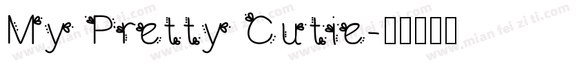 My Pretty Cutie字体转换
